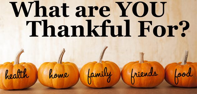 What are you thankful for?